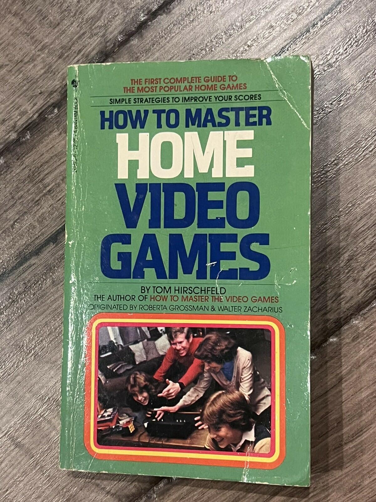 How to Master Home Video Games by Tom Hirschfeld Rare Paperback Book