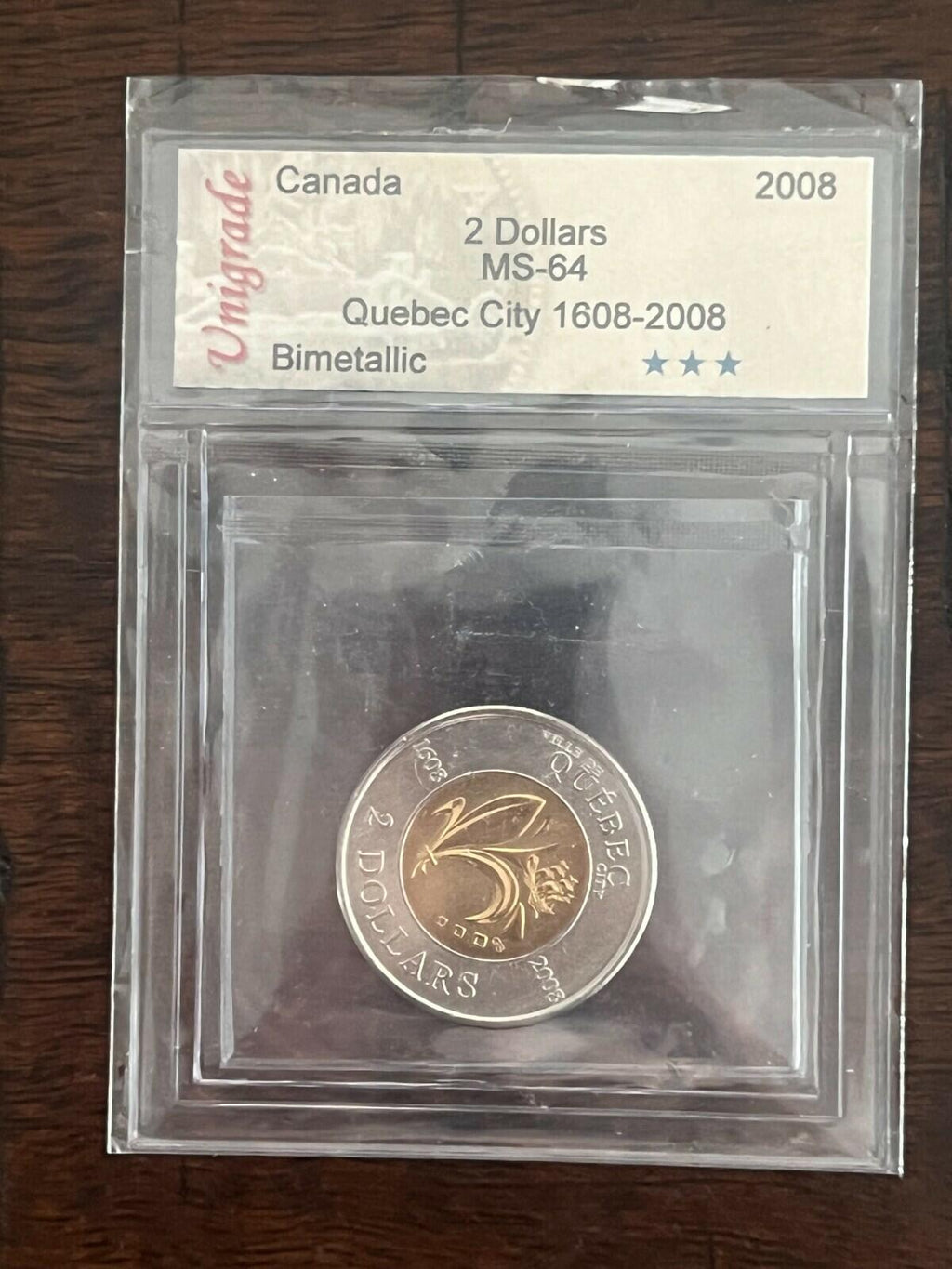 2008 Canada $2 Toonie Quebec City 400th Anniversary MS-64 Graded By Unigrade